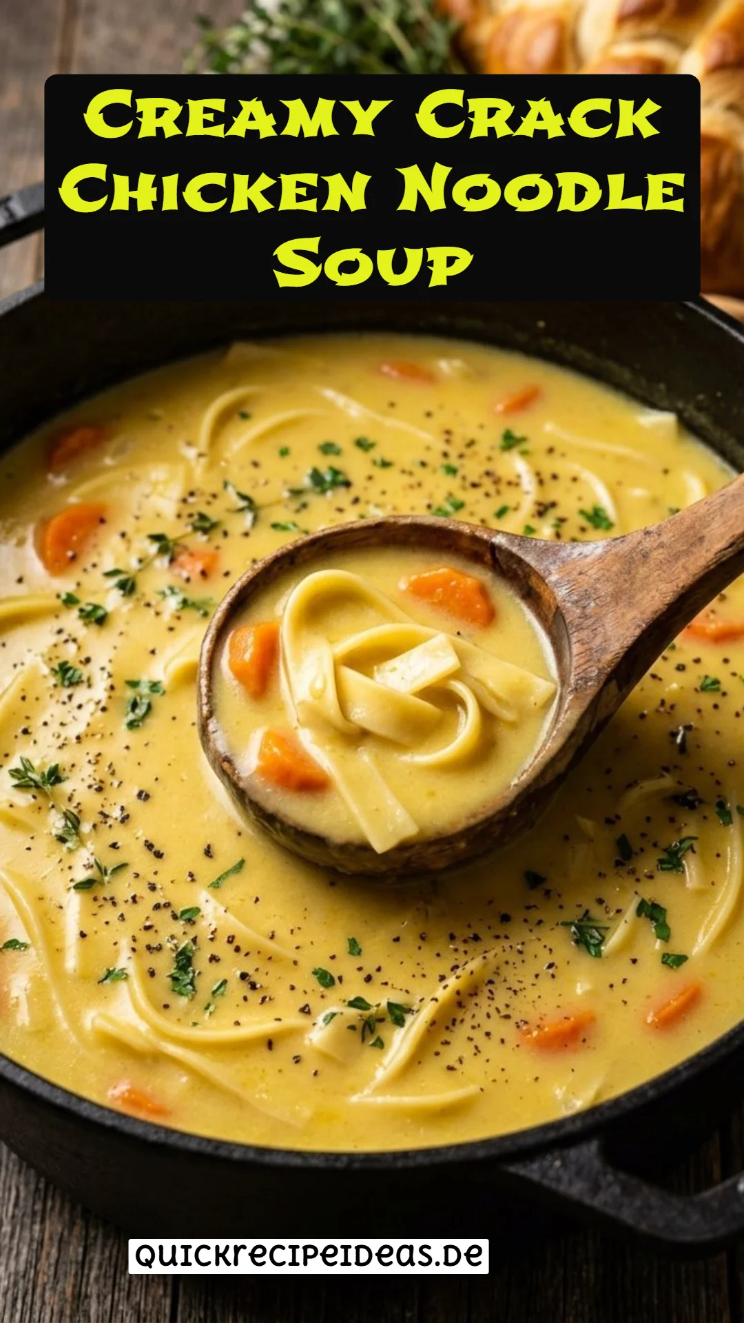 Creamy Crack Chicken Noodle Soup
