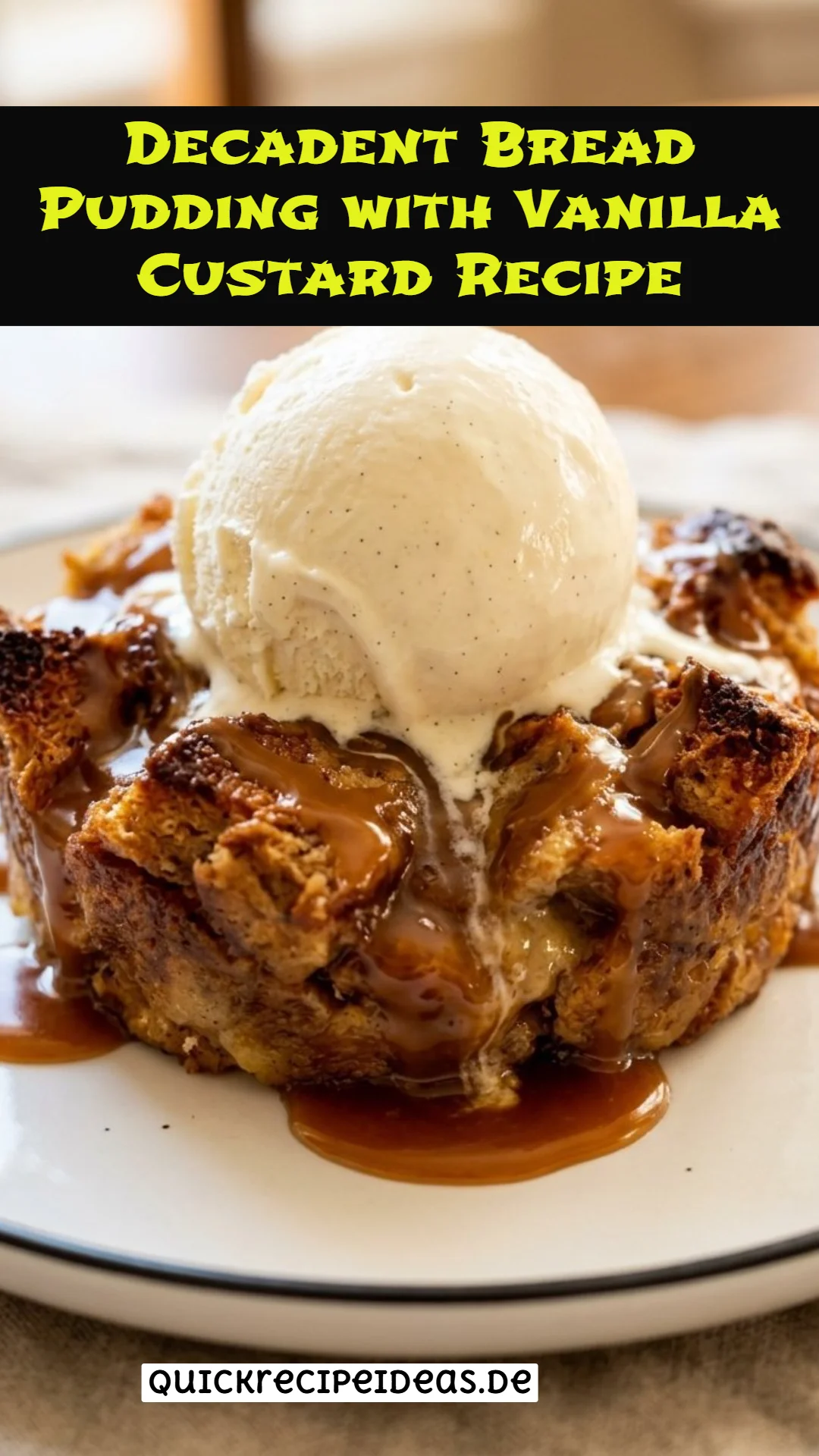 Decadent Bread Pudding with Vanilla Custard Recipe